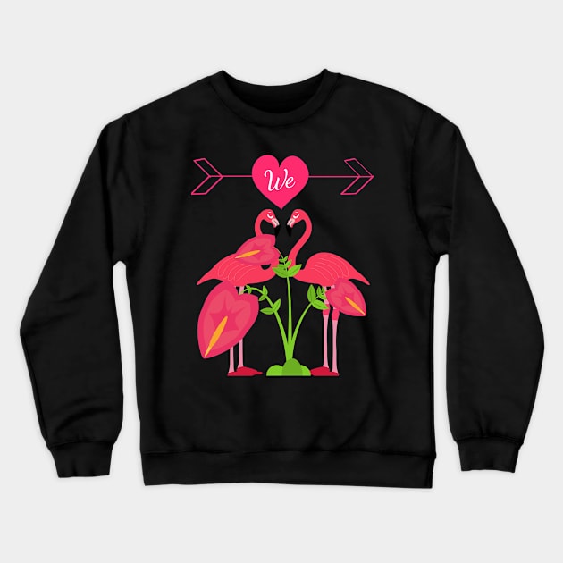 We Flamingo Crewneck Sweatshirt by jerranne